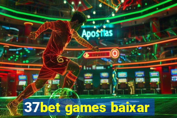 37bet games baixar